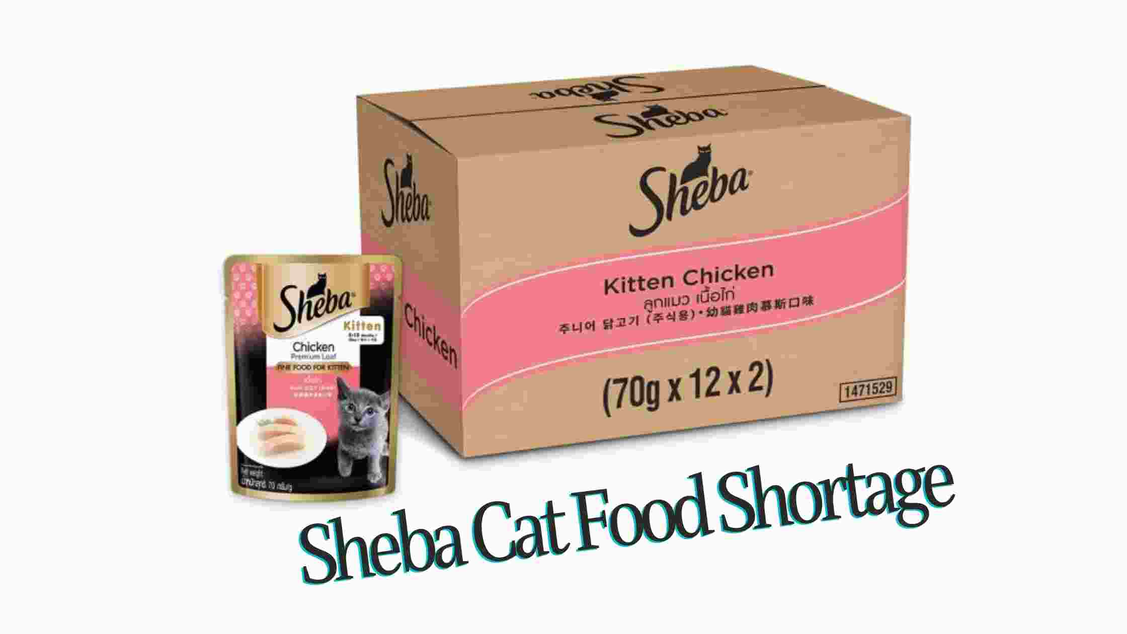 Sheba Cat Food Shortage